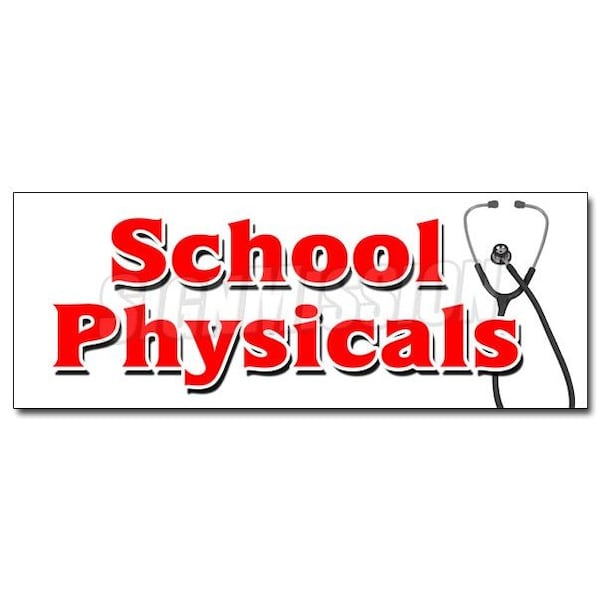 SCHOOL PHYSICALS DECAL sticker no appointment walk-in flu shots health, D-36 School Physicals